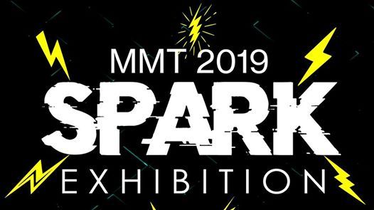 SPARK! – MMT Grad Exhibition