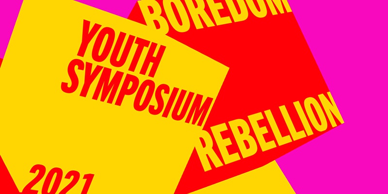 Youth Symposium: BOREDOM REBELLION at Science Gallery