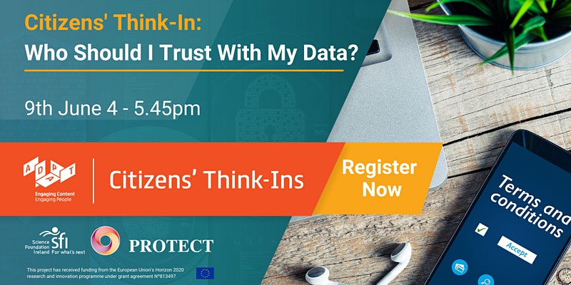 ADAPT Citizens’ Think-In on Data Ethics, Privacy and Trust