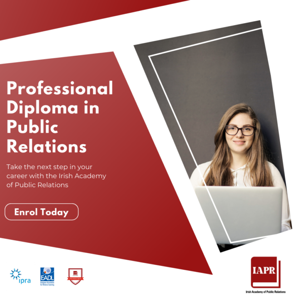 Professional Diploma in Public Relations at The Irish Academy of Public Relations