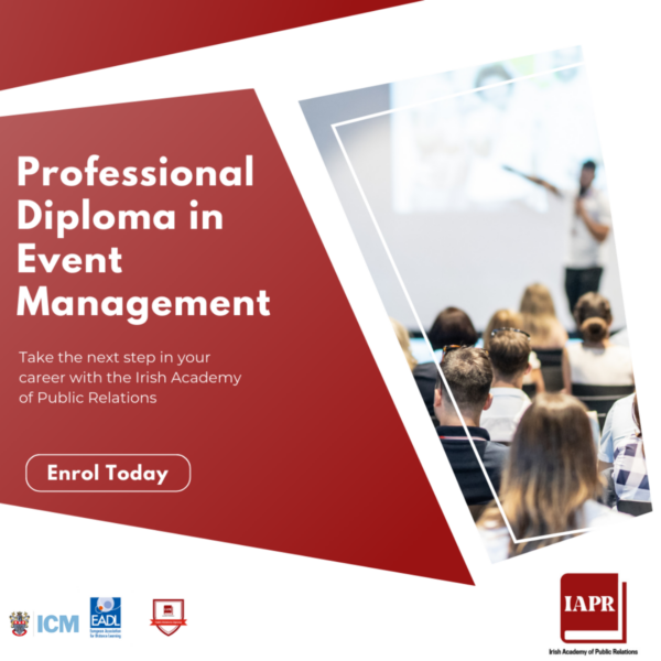 Professional Diploma in Event Management at The Irish Academy of Public Relations
