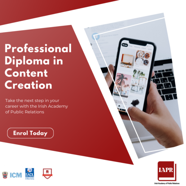 Professional Diploma in Content Creation at The Irish Academy of Public Relations