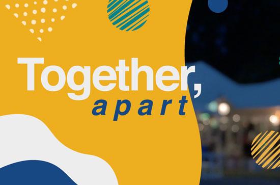 Maynooth University Free Virtual Arts Event, “Together, Apart”