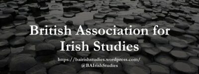 Online Irish Studies Events Organised by the British Association for Irish Studies