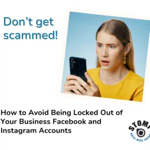 How to Avoid Being Locked Out of Your Business Facebook and Instagram Accounts
